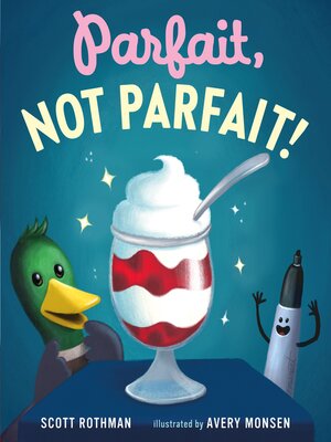 cover image of Parfait, Not Parfait!